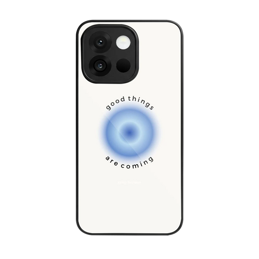 Good Things Are Coming back phone cover | glass case for oneplus 13s