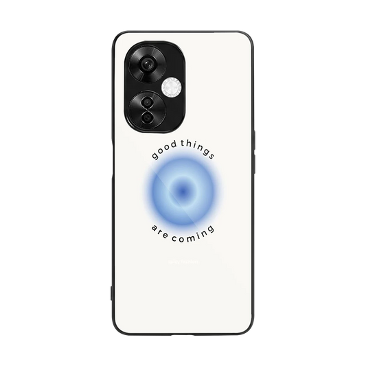 Good Things Are Coming back phone cover | glass case for oneplus nord ce 3 lite