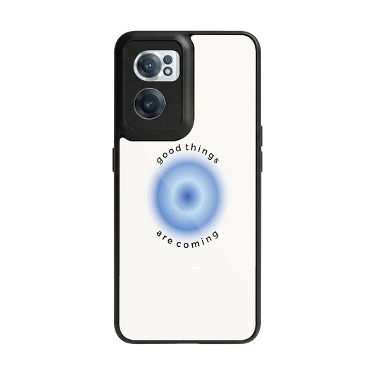 Good Things Are Coming back phone cover | glass case for oneplus nord ce 2