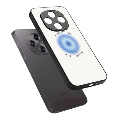 Good Things Are Coming sleek oppo f31 pro 5g cover with tempered glass back and TPU edges
