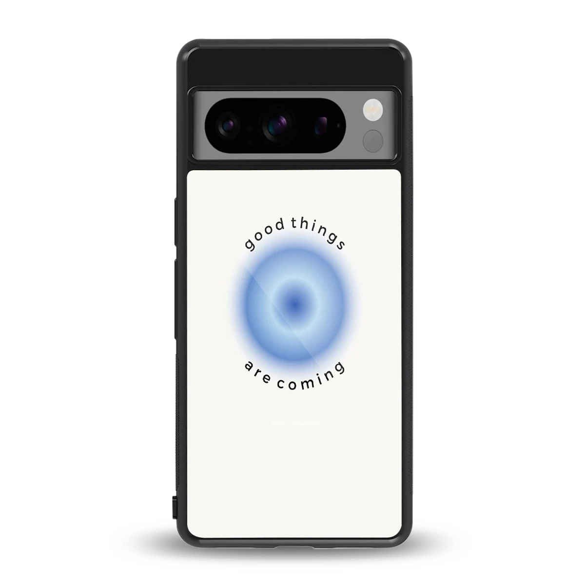 Good Things Are Coming back phone cover | glass case for google pixel 8 pro