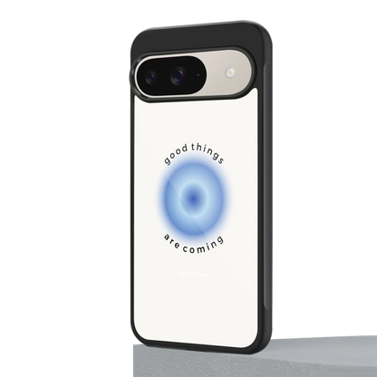 Good Things Are Coming google pixel 9 mobile cover | shockproof glass phone case