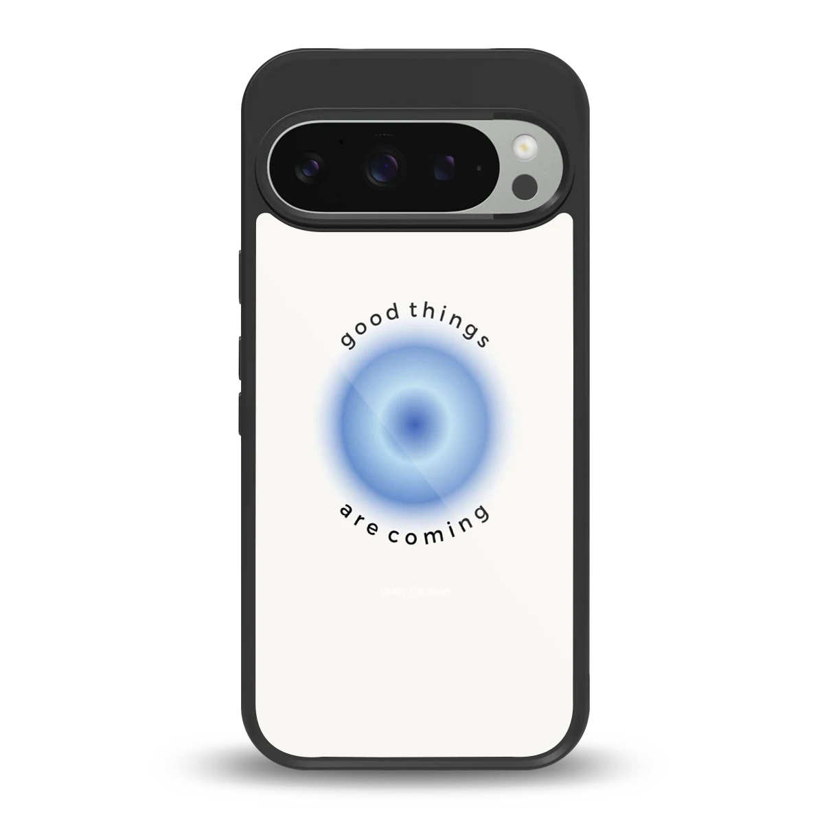 Good Things Are Coming back phone cover | glass case for google pixel 9 pro xl
