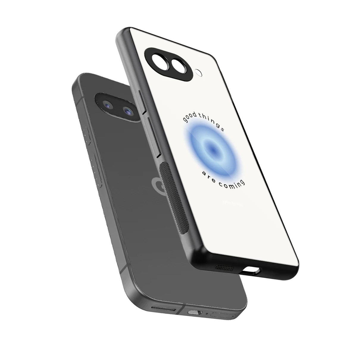 Good Things Are Coming sleek google pixel 10a cover with tempered glass back and TPU edges