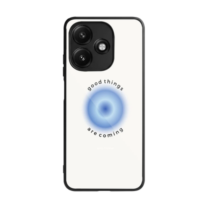 Good Things Are Coming back phone cover | glass case for redmi 12 5g