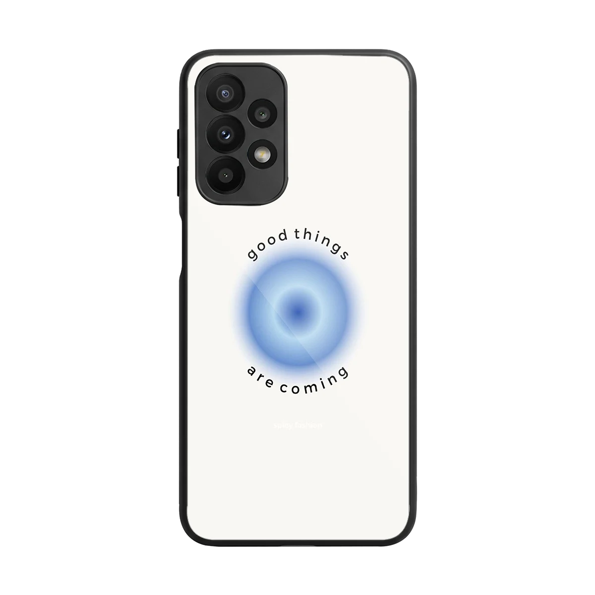 Good Things Are Coming back phone cover | glass case for samsung galaxy a23