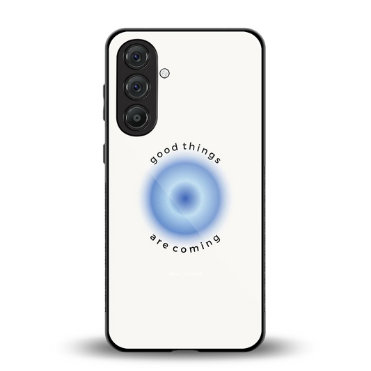 Good Things Are Coming back phone cover | glass case for samsung galaxy m36 5g