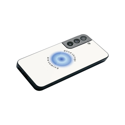 Good Things Are Coming stylish phone case for samsung galaxy s22 | glossy glass and slim fit