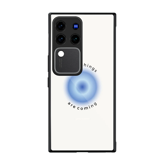 Good Things Are Coming back phone cover | glass case forvivo v30 pro