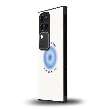 Good Things Are Comingvivo v30 pro mobile cover | shockproof glass phone case