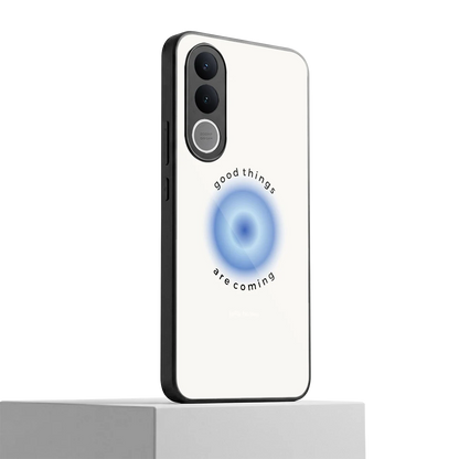 Good Things Are Coming vivo v70 fe mobile cover | shockproof glass phone case