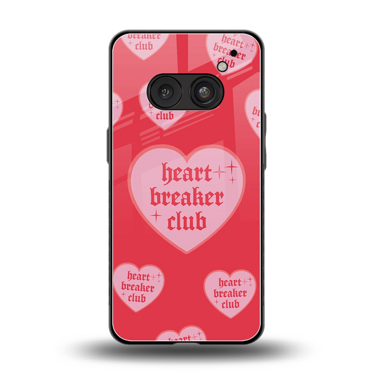 Heart Breaker Club back phone cover | glass case for nothing phone 2a plus