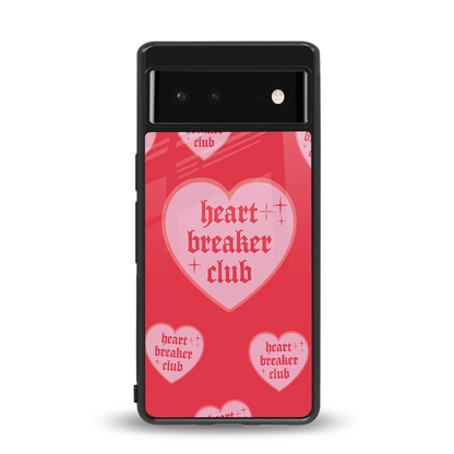 Heart Breaker Club back phone cover | glass case for google pixel 6a