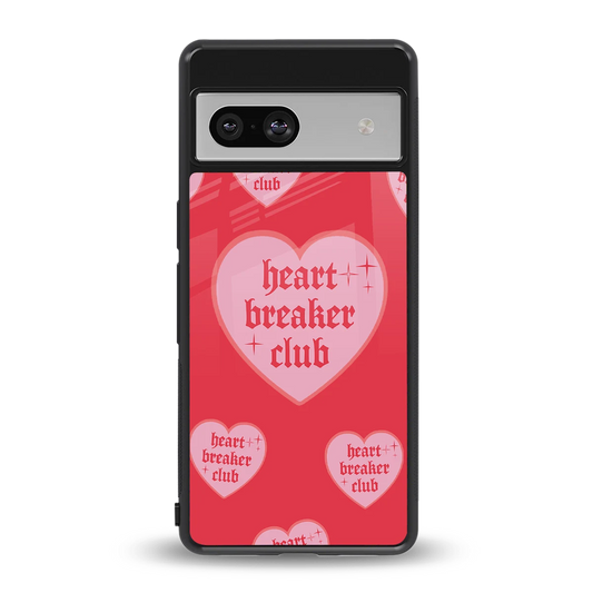 Heart Breaker Club back phone cover | glass case for google pixel 7a