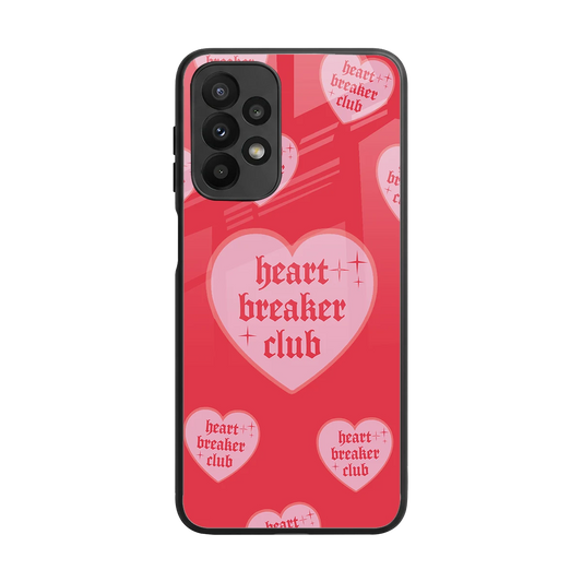 Heart Breaker Club back phone cover | glass case for samsung galaxy a23