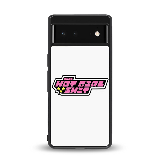 Hot Girl Energy back phone cover | glass case for google pixel 6a