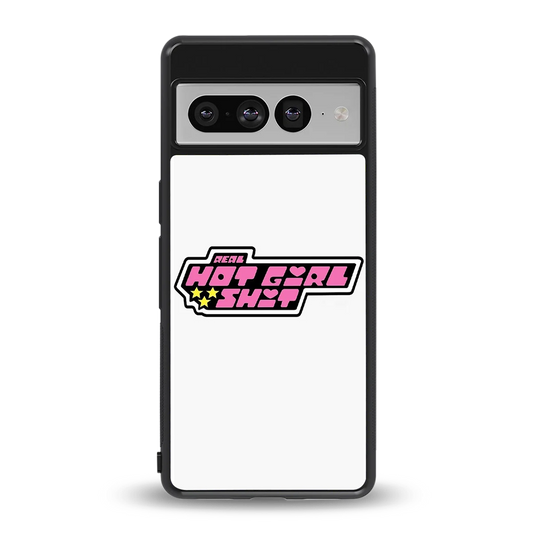 Hot Girl Energy back phone cover | glass case for google pixel 7 pro