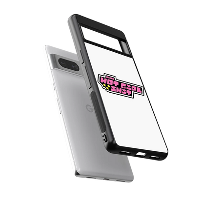 Hot Girl Energy sleek google pixel 7 cover with tempered glass back and TPU edges