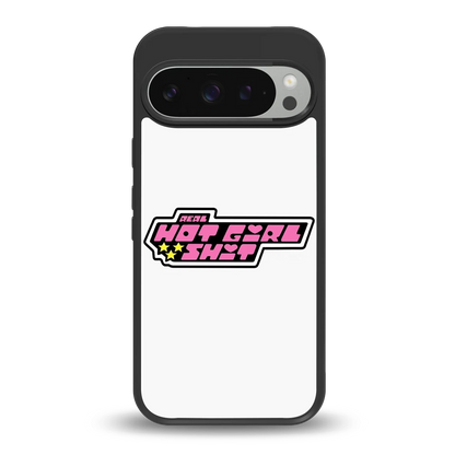 Hot Girl Energy back phone cover | glass case for google pixel 9 pro