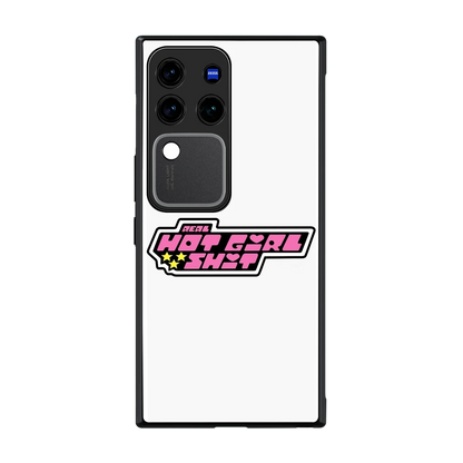 Hot Girl Energy back phone cover | glass case forvivo v30 pro