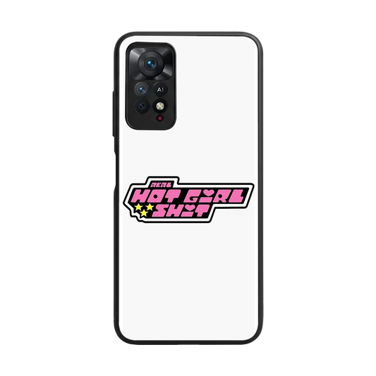 Hot Girl Energy back phone cover | glass case for redmi note 11 pro