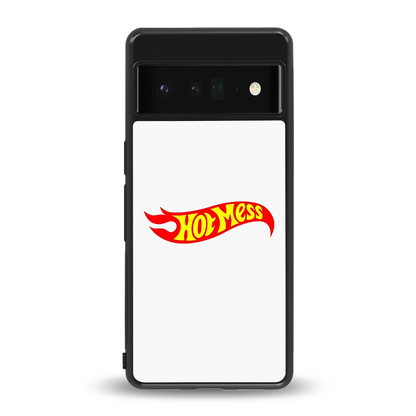 Hot Mess back phone cover | glass case for google pixel 6 pro