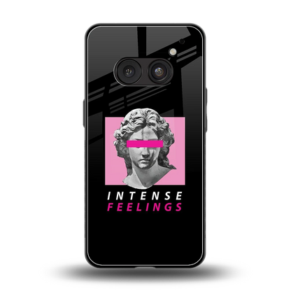 Intense Feelings back phone cover | glass case for nothing phone 2a plus