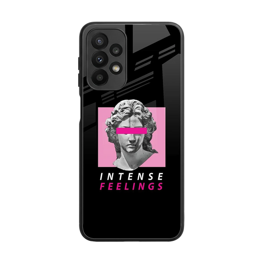 Intense Feelings back phone cover | glass case for samsung galaxy a23