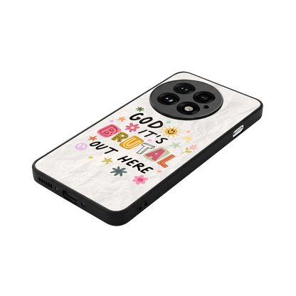 It's Brutal Out Here stylish phone case for oneplus 13 | glossy glass and slim fit