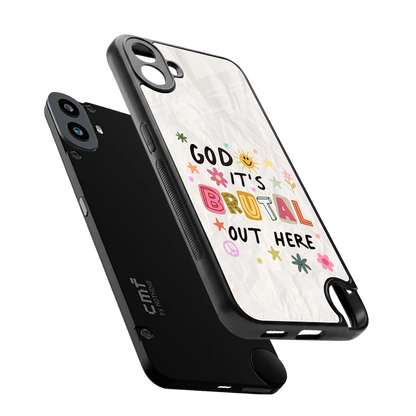 It's Brutal Out Here sleek cmf nothing phone 1 cover with tempered glass back and TPU edges