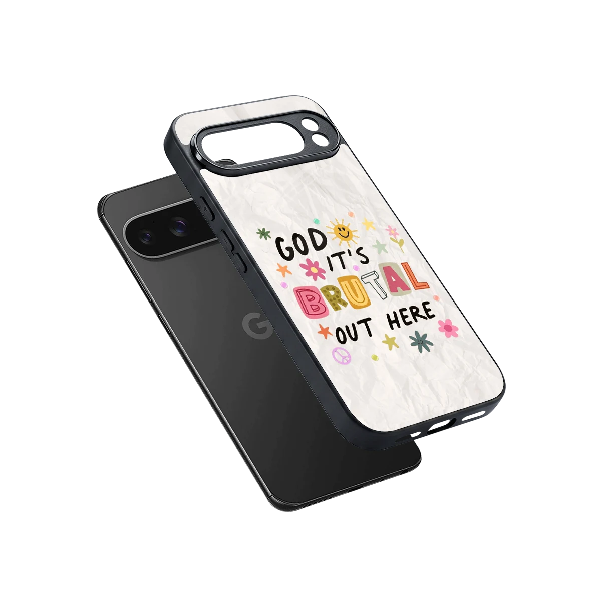 It's Brutal Out Here sleek google pixel 10 pro xl cover with tempered glass back and TPU edges