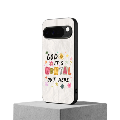 It's Brutal Out Here google pixel 10 pro xl mobile cover | shockproof glass phone case