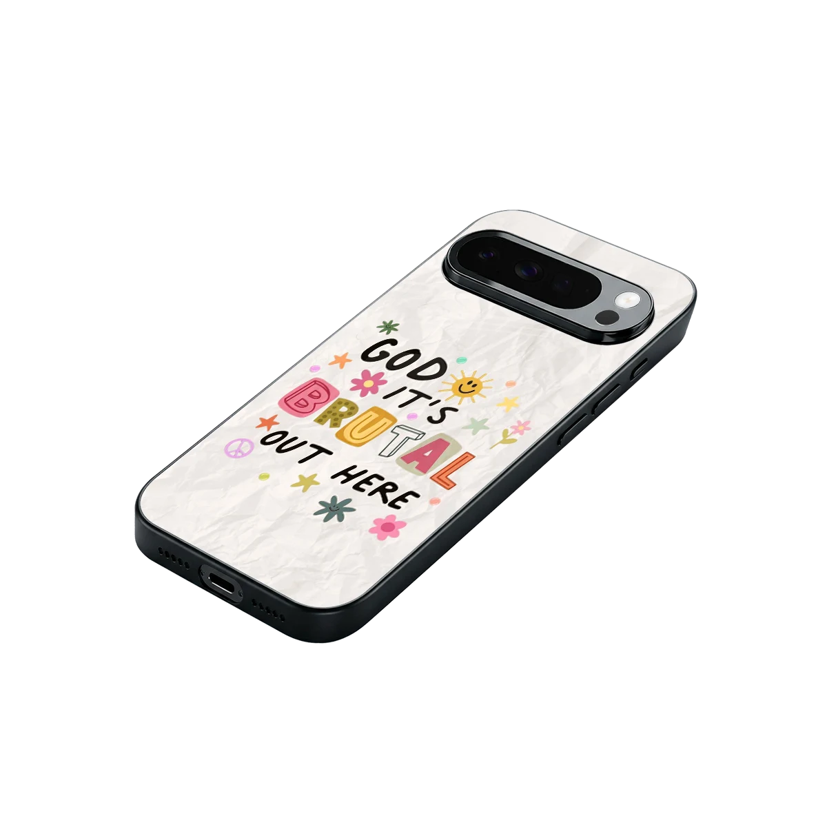 It's Brutal Out Here stylish phone case for google pixel 10 pro xl | glossy glass and slim fit