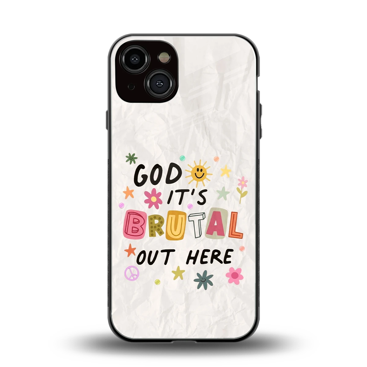 It's Brutal Out Here back phone cover | glass case for iphone 13
