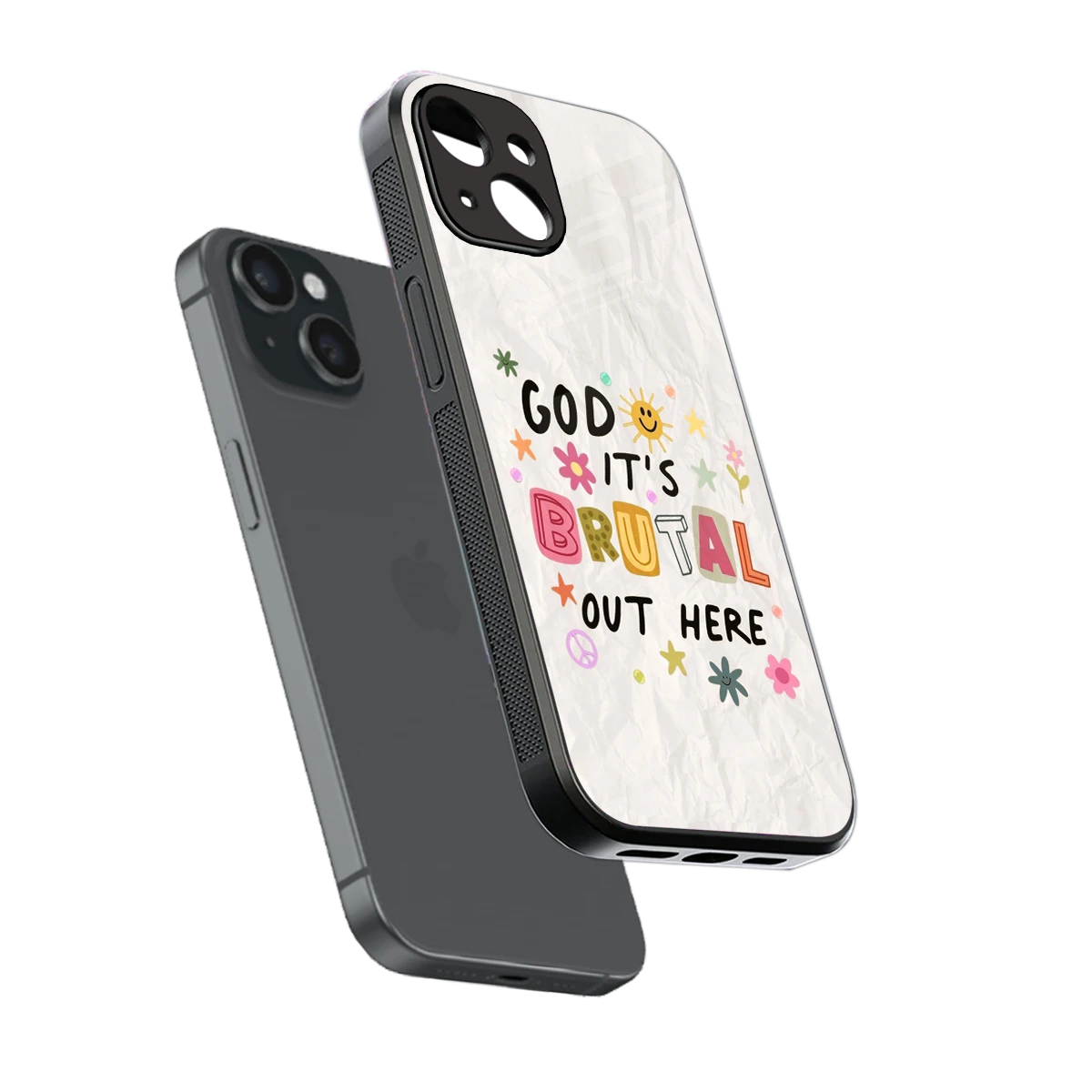 It's Brutal Out Here sleek iphone 13 cover with tempered glass back and TPU edges