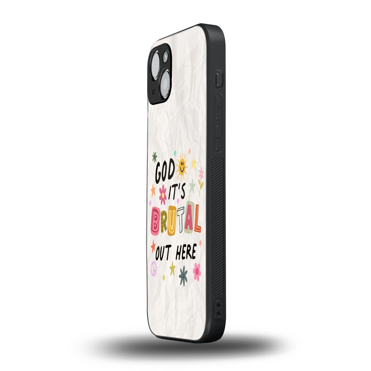 It's Brutal Out Here iphone 15 plus mobile cover | shockproof glass phone case