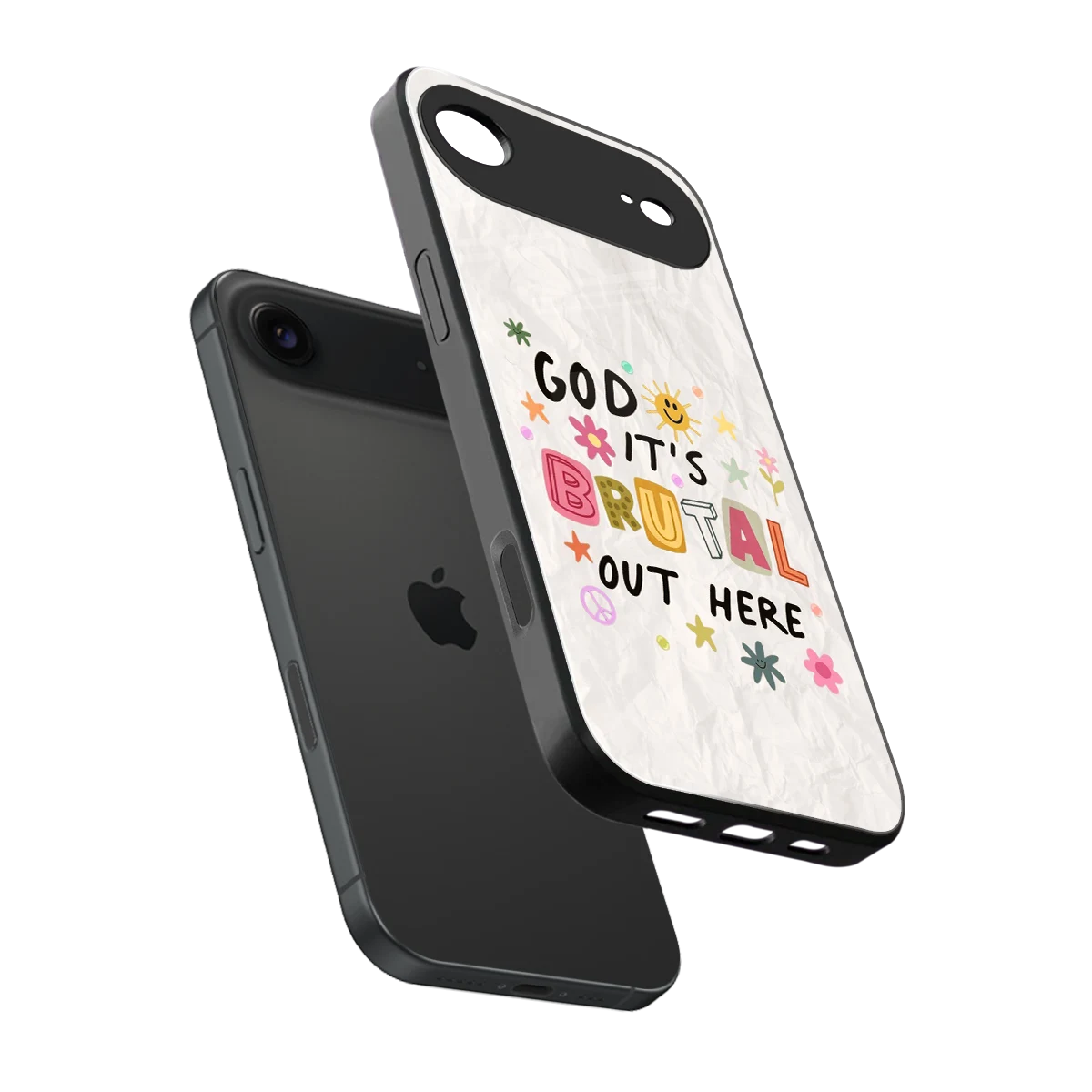 It's Brutal Out Here sleek iphone air cover with tempered glass back and TPU edges