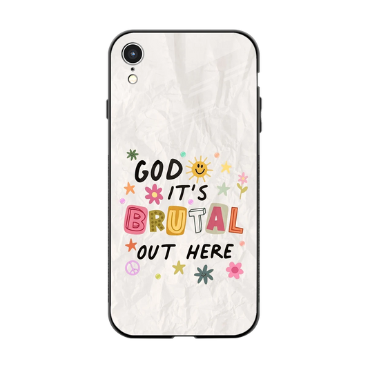 It's Brutal Out Here back phone cover | glass case for iphone xr
