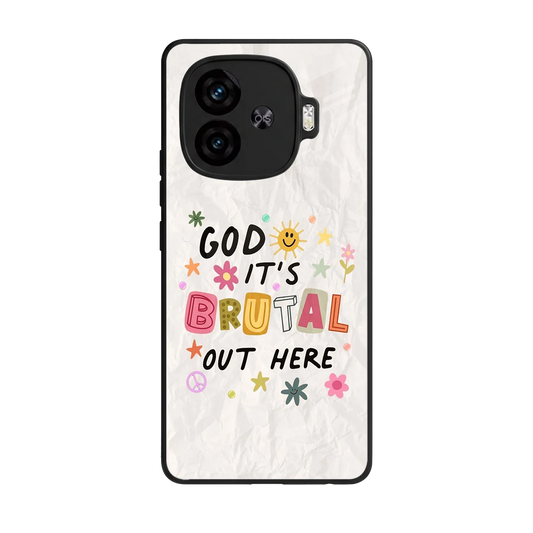 It's Brutal Out Here back phone cover | glass case for iqoo neo 10r 5g