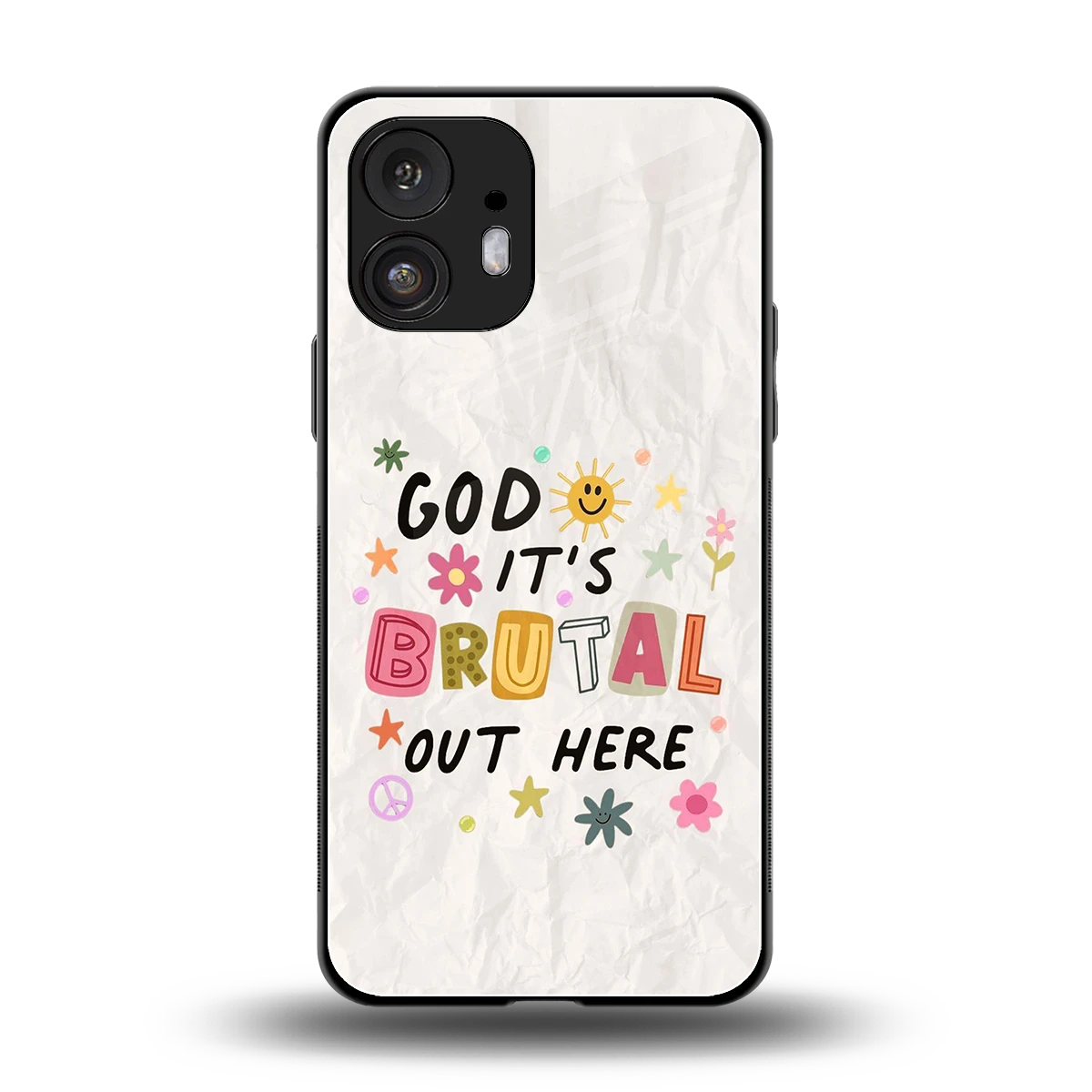 It's Brutal Out Here back phone cover | glass case for nothing phone 2
