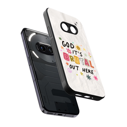 It's Brutal Out Here sleek nothing phone 2a cover with tempered glass back and TPU edges