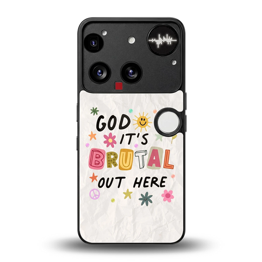 It's Brutal Out Here back phone cover | glass case for nothing phone 3