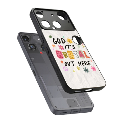 It's Brutal Out Here sleek nothing phone 3 cover with tempered glass back and TPU edges