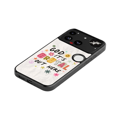 It's Brutal Out Here stylish phone case for nothing phone 3 | glossy glass and slim fit