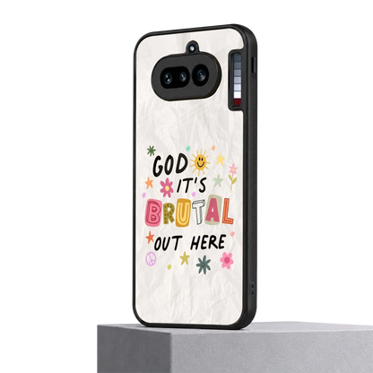 It's Brutal Out Here nothing phone 4a mobile cover | shockproof glass phone case