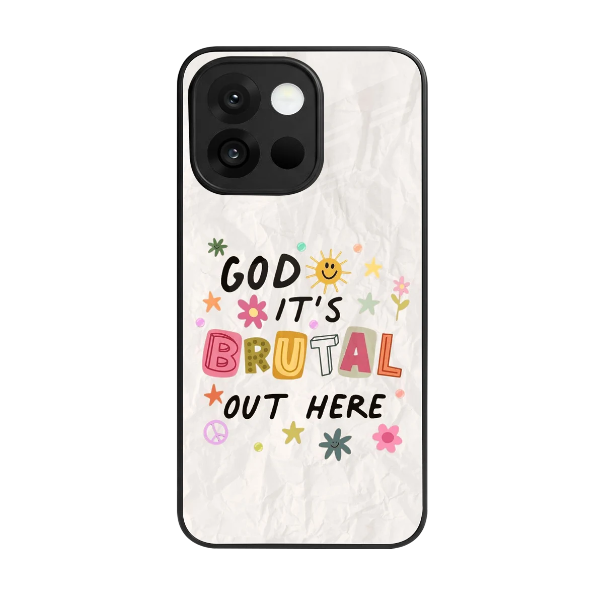 It's Brutal Out Here back phone cover | glass case for oneplus 13s