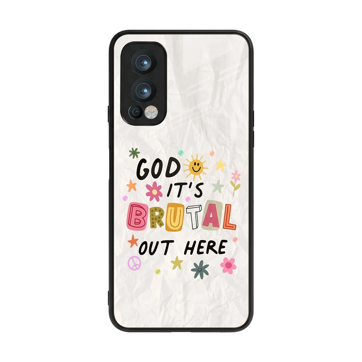 It's Brutal Out Here back phone cover | glass case for oneplus nord 2