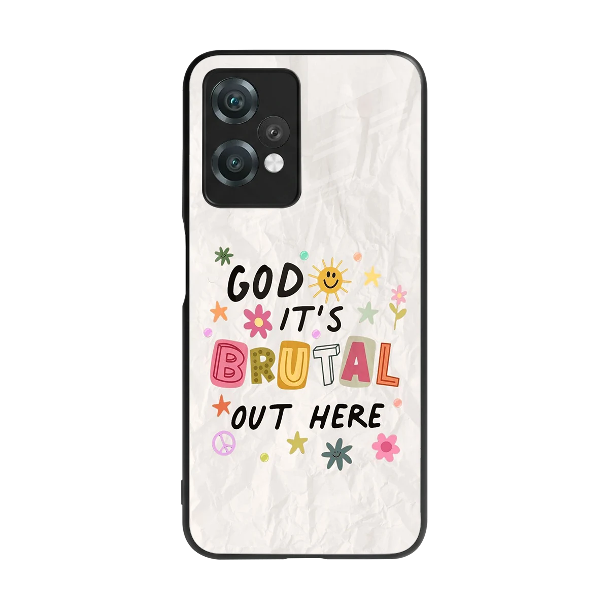 It's Brutal Out Here back phone cover | glass case for oneplus nord ce 2 lite