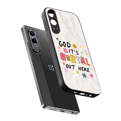 It's Brutal Out Here sleek oneplus nord ce 4 lite cover with tempered glass back and TPU edges