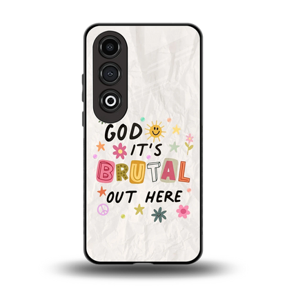 It's Brutal Out Here back phone cover | glass case for oneplus nord ce 4